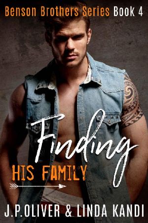 [Benson Brothers 04] • Finding His Family (Benson Brothers Book 4)